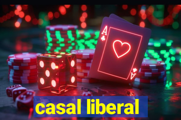 casal liberal